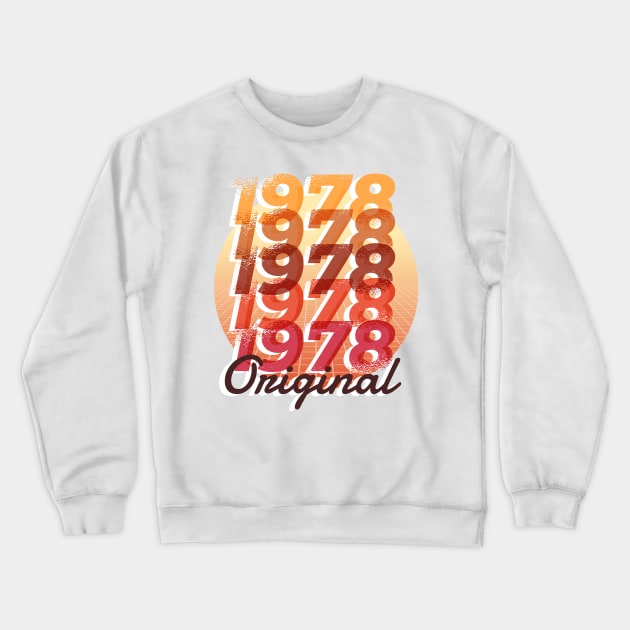 1978 Original Crewneck Sweatshirt by madeinchorley